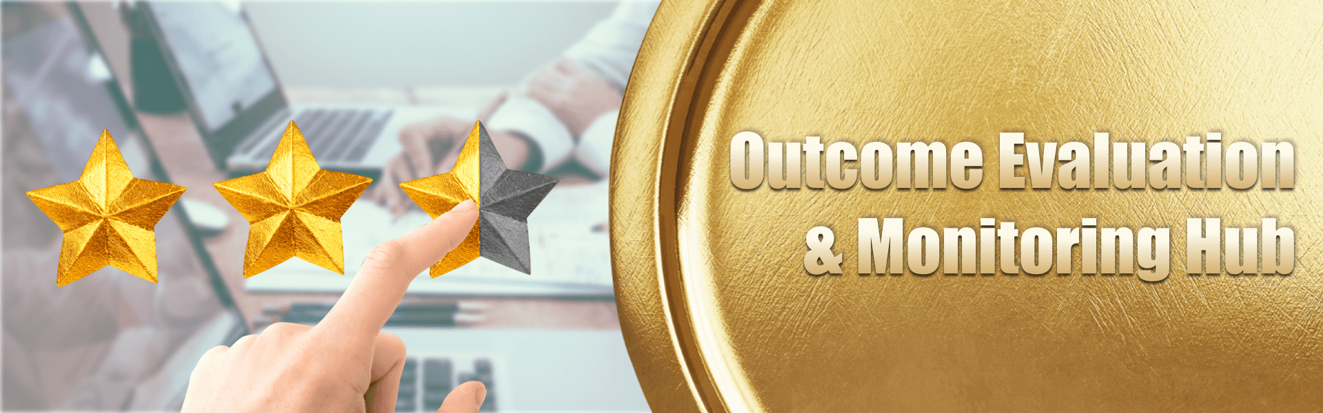 Outcome Evaluation & Monitoring Hub